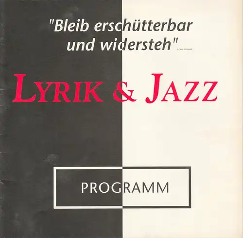 Stiftung Lesen, Rolf Zitzlsperger, Joachim Schmidt, u.a, Programmheft LYRIK & JAZZ Tournee Berlin ( DDR ) - Frankfurt - Stuttgart. 