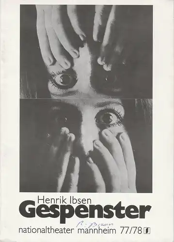 Nationaltheater Mannheim, Arnold Petersen, Rainer Mennicken: Programmheft GESPENSTER. Familiendrama von Henrik Ibsen. Premiere 21. Mai 1978 Spielzeit 1977 / 78 Nr. 19. 