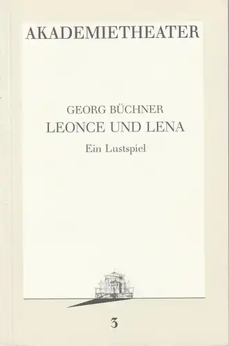 Burgtheater Wien, Hermann Beil: Programmheft LEONCE UND LENA Premiere 10.9.1986 Programmbuch Nr. 3. 