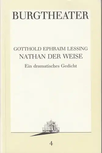 Burgtheater Wien, Hermann Beil. Programmheft NATHAN DER WEISE Premiere 15.9.1986 Programmbuch Nr. 4. 