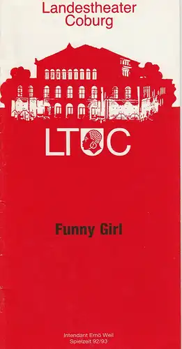 Landestheater Coburg, Ernö Weil, Frank Wilmes, Claus J. Frankl: Programmheft Funny Girl. Musical. Premiere 22.  November 1992 Spielzeit 1992 / 93. 