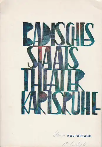 Badisches Staatstheater Karlsruhe, Hans Georg Rudolph, Gerd Weiss (Szenenfotos): Programmheft Neuinszenierung Kolportage von Georg Kaiser, Premiere 3. Oktober 1965, Badisches Staatstheater Karlsruhe Spielzeit 1965 / 66. 