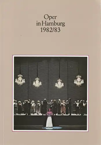 Peter Dannenberg, Angelus Seipt, Hamburgische Staatsoper: Oper in Hamburg 1982 / 83 Jahrbuch X der Hamburgischen Staatsoper für die Spielzeit 1982 / 83. 