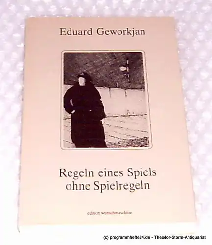 Eduard Geworkjan, Michael Vorwerk, P Graba. Regeln eines Spiels ohne Spielregeln. 