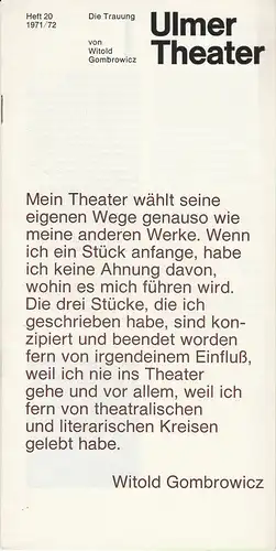 Ulmer Theater, Detlof Krüger, Volkmar Clauß: Programmheft DIE TRAUUNG von Witold Gombrowicz. Premiere 15. April 1972 Spielzeit 1971 / 72 Heft 20. 