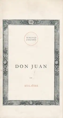 Berliner Ensemble, Weber, Küchenmeister: Programmheft DON JUAN von Moliere. 