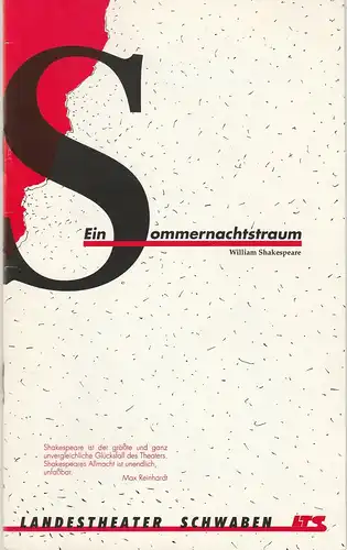 Landestheater Schwaben LTS, Norbert Hilchenbach, Susanne Neuhoff: Programmheft William Shakespeare Ein Sommernachtstraum Premiere 15. September 1990 Spielzeit 1990 / 91 Heft 1. 