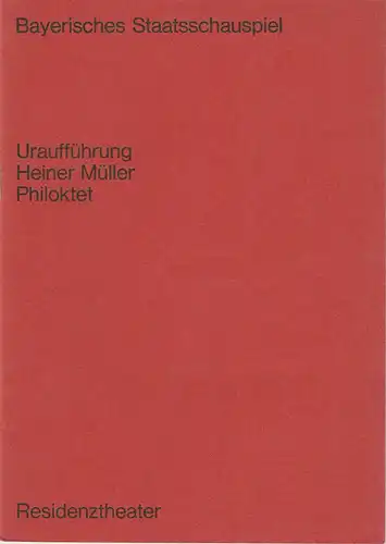 Bayerisches Staatsschauspiel, Helmut Henrichs, Ernst Wendt, Joachim Johannsen, Wolfgang Bauernfeind: Programmheft Uraufführung PHILOKTET von Heiner Müller 13. Juli 1968 Residenztheater. 