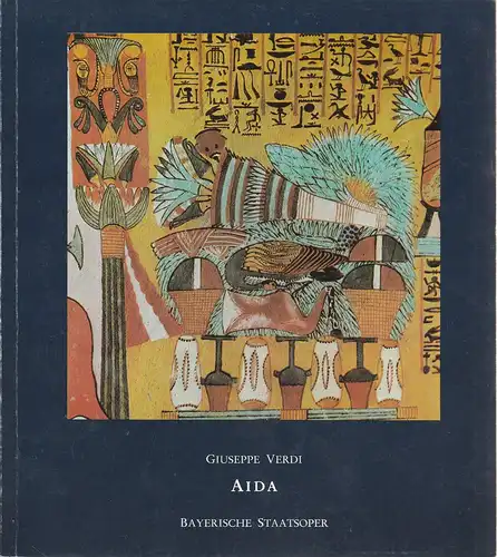 Bayerische Staatsoper, August Everding, Klaus Schultz, Edgar Baitzel, Krista Thiele: Programmheft Giuseppe Verdi: AIDA. Premiere 22. März 1979 Nationaltheater München Spielzeit 1978 / 79. 