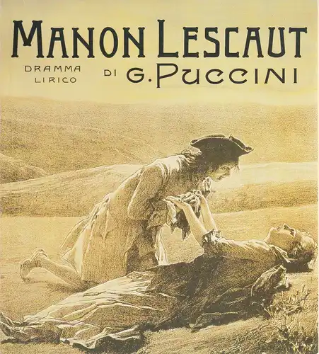 Bayerische Staatsoper, Wolfgang Sawallisch, Klaus Schultz, Krista Thiele, Edgar Baitzel: Programmheft Giacomo Puccini : MANON LESCAUT Premiere 25. Oktober 1981 Spielzeit 1981 / 82. 