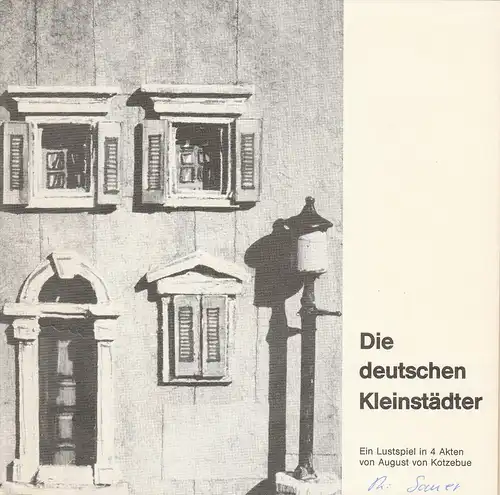 Niedersächsische Staatstheater Hannover, Alexander May, Rainer Lewandowski: Programmheft DIE DEUTSCHEN KLEINSTÄDTER. Lustspiel von August von Kotzebue 20. April 1982 Ballhof. 