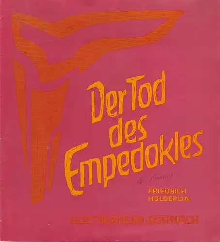 Goetheaneum Dornach, Sektion für redende und musikalische Künste: Programmheft Friedrich Hölderlin : DER TOD DES EMPEDOKLES Premiere 25. Mai 1969. 