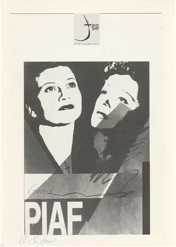 Theater der Stadt Schweinfurt, Rüdiger R. Nenzel: Programmheft Pam Gems: PIAF. Das Leben und die Musik des Spatz von Paris 8. Januar 1993 Spielzeit 1992 / 93 Heft 10. 