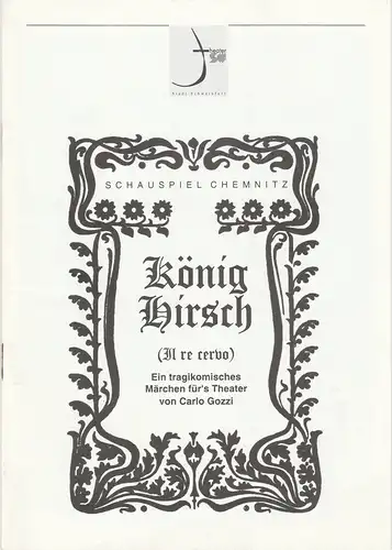 Theater der Stadt Schweinfurt, Rüdiger R. Nenzel: Programmheft KÖNIG HIRSCH. Märchen von Carlo Gozzi 28. April 1997 Spielzeit 1996 / 97 Heft 15. 