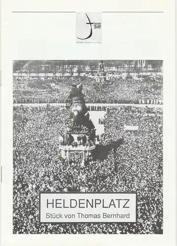 Theater der Stadt Schweinfurt, Rüdiger R. Nenzel: Programmheft HELDENPLATZ. Stück von Thomas Bernhhard 27. Januar 1998 Spielzeit 1997 / 98 Heft 10. 