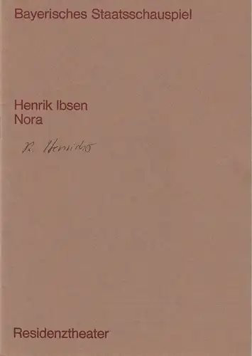 Bayerisches Staatsschauspiel, Residenztheater, Helmut Henrichs, Ernst Wendt, Michael Eberth, Rudolf Betz: Programmheft NORA. Schauspiel von Henrik Ibsen Premiere 20. April 1969. 