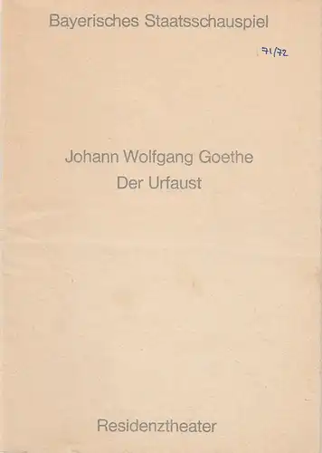 Bayerisches Staatsschauspiel, Residenztheater, Helmut Henrichs, Urs Jenny: Programmheft Johann Wolfgang Goethe DER URFAUST Premiere 23. April 1972. 