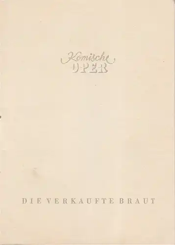 Komische Oper Berlin, Werner Otto, Jürgen Simon, Programmheft Friedrich Smetana: DIE VERKAUFTE BRAUT. 