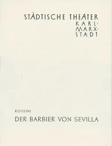 Opernhaus Karl-Marx-Stadt, Städtische Theater, Paul Herbert Freyer, Wolf Ebermann, Burkhart Hernmarck: Programmheft Gioacchino Rossini: DER BARBIER VON SEVILLA Premiere 30. Juni 1960 Spielzeit 1959 / 60. 