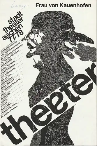 Stadttheater Aachen, Peter Maßmann: Programmheft Hartmut Lange: Frau von Kauenhofen Premiere 22. November 1977 Spielzeit 1977 / 78 Heft 9. 