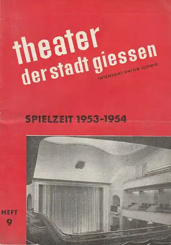 Theater der Stadt Giessen, Anton Ludwig, Paul Nieren: Programmheft Claude Andre Puget: LIONEL UND LUCREZIA 6. Januar 1954 Spielzeit 1953 - 1954 Heft 9. 