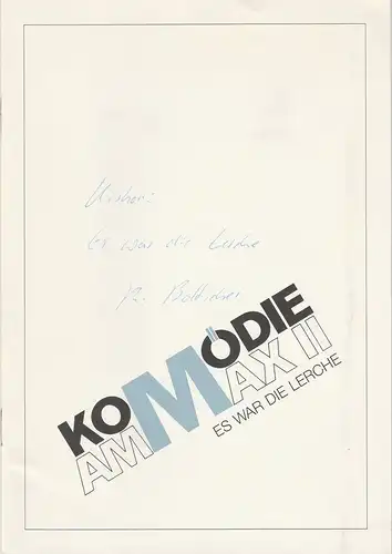 Komödie am MAX II, Kleine Komödie, Gunther Beth: Programmheft ES WAR DIE LERCHE von Ephraim Kishon Heft 169 September / Oktober 1990. 