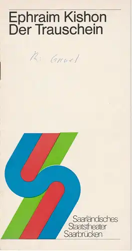 Saarländisches Staatstheater Saarbrücken, Rolf Wilken: Programmheft DER TRAUSCHEIN. Komödie von Ephraim Kishon. Spielzeit 1976 / 77 Kammerspiele Heft 3. 