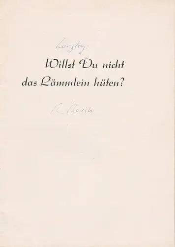 Renaissance Theater Berlin: Programmheft Willst Du nicht das Lämmlein hüten ? Spielzeit 1951 / 52. 