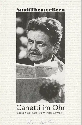 Stadttheater Bern, Eike Gramss, Angelika Salvisberg, Roland Stämpfli: Programmheft Canetti im Ohr. Collage aus dem Prosawerk. Spielzeit 1996 / 97 Heft 87. 