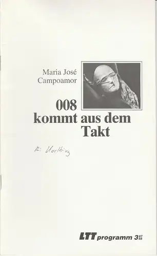 LTT Landestheater Württemberg-Hohenzollern, Bernd Leifeld, Renate Gramlich: Programmheft 008 kommt aus dem Takt von Maria Jose Campoamor Premiere 3. Oktober 1987 Spielzeit 1987 / 88 Heft 3. 