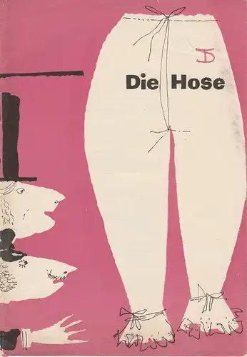 Deutsches Theater, Staatstheater, Kammerspiele, Wolfgang Langhoff: Programmheft Die Hose. Bürgerliches Lustspiel von Carl Sternheim. 1960 / 61 Heft 4. 