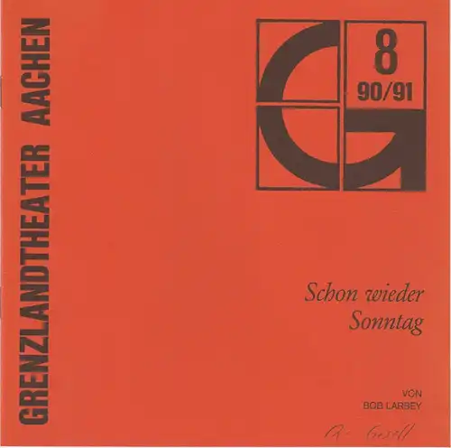 Grenzlandtheater Aachen, Karl-Heinz Walther, Susanne Scheidler: Programmheft SCHON WIEDER SONNTAG von Bob Larbey Spielzeit 1990 / 91 Heft 8. 