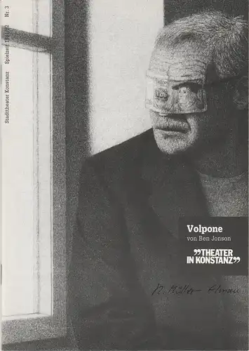 Stadttheater Konstanz, Ulrich Khuon, Christa Müller: Programmheft VOLPONE von Ben Jonson Premiere 30. November 1991 Spielzeit 1991 / 92 Nr. 3. 