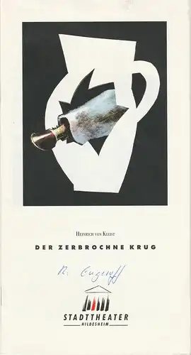 Stadttheate Hildesheim, Klaus Engeroff, Jörg Gade: Programmheft Heinrich von Kleist: Der zerbrochne Krug Premiere 22. Januar 1994. Spielzeit 1993 / 94 Heft 8. 