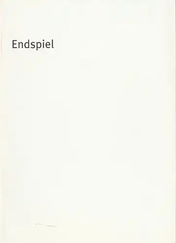 Bayerisches Staatsschauspiel, Dieter Dorn, Hans-Joachim Ruckhäberle, Georg Holzer: Programmheft Samuel Beckett ENDSPIEL Premiere 20. November 2002 Residenz Theater Spielzeit 2002 / 2003 Heft Nr. 25. 