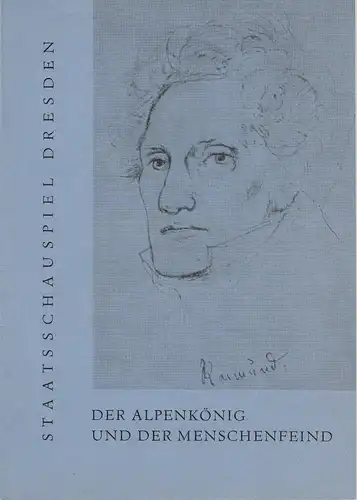 Staatsschauspiel Dresden, Heinrich Allmeroth, Eberhard Sprink, Heinz Pietsch: Programmheft Ferdinand Raimund: Der Alpenkönig und der Menschenfreind. Spielzeit 1961 / 62 Heft 1 1961. 