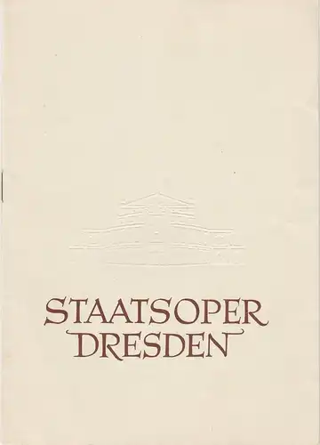 Staatsoper Dresden, Heinrich Allmeroth, Eberhard Sprink: Programmheft Wolfgang Amadeus Mozart: COSI FAN TUTTE Spielzeit 1957 / 58 Reihe A Nr. 7. 
