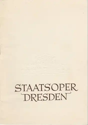 Staatsoper Dresden, Heinrich Allmeroth, Eberhard Sprink: Programmheft Wolfgang Amadeus Mozart: LUCIUS SULLA Spielzeit 1955 / 56 Reihe A Nr. 1. 