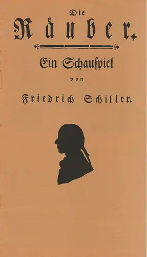 Landesbühnen Sachsen, Christian Pötzsch, Volkmar Spörl, Margitta Jänsch: Programmheft Friedrich Schiller: DIE RÄUBER Premiere 14. Januar 1978 Spielzeit 1977 / 78 Heft 5. 