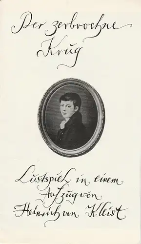 Landesbühnen Sachsen, Alfred Lübke, Rosemarie Dietrich, Traute Schölling: Programmheft Kleist: DER ZERBROCHENE KRUG Premiere 1. Oktober 1983 Spielzeit 1983 / 84 Heft 1. 