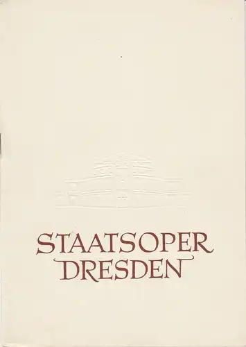 Staatsoper Dresden, Heinrich Allmeroth, Eberhard Sprink, Jürgen Beythien: Programmheft Georg Friedrich Händel: ALEXANDER 8. März 1959 Spielzeit 1958 / 1959 Reihe A Nr. 3. 