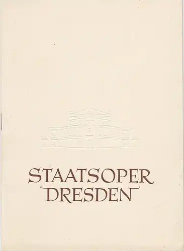 Staatsoper Dresden, Heinrich Allmeroth, Eberhard Sprink, Jürgen Beythien: Programmheft Vaclav Kaslik: JANOSIK. Tanzdrama. 4. April 1956 Spielzeit 1955 / 56 Reihe A Nr.5. 