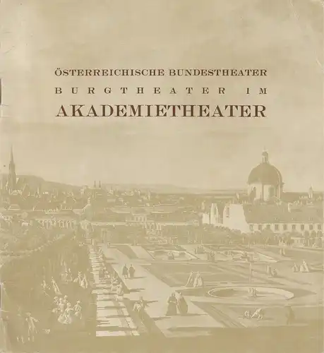 Bundestheaterverwaltung, Friedrich Langer: Staatsoper März 1969 Heft 1 Burgtheater im Akademietheater Spielplanheft. 