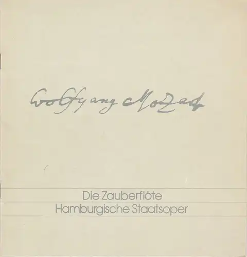 Hamburgische Staatsoper, Christoph von Dohnanyi, Peter Dannenberg: Programmheft Wolfgang Amadeus Mozart: DIE ZAUBERFLÖTE 9. September 1978. 