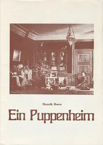 Konzertdirektion Landgraf, Birgit Landgraf: Programmheft Henrik Ibsen EIN PUPPENHEIM Spielzeit 1978 / 79. 