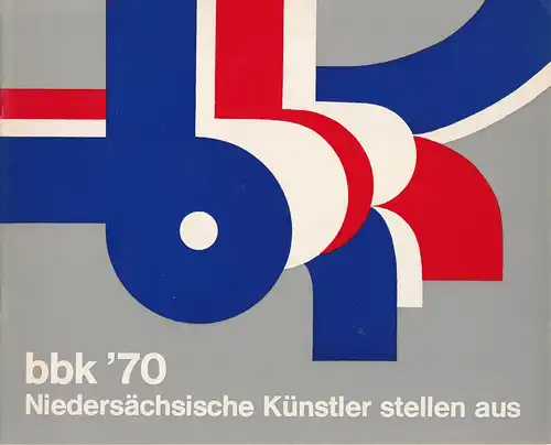 Heimar Fischer-Gaaden: bbk '70 Niedersächsische Künstler stellen aus. 
