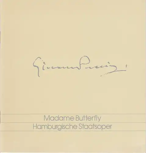Hamburgische Staatsoper, Michael Leinert: Programmheft Giacomo Puccini: MADAME BUTTERFLY Spielzeit 1996 / 97. 