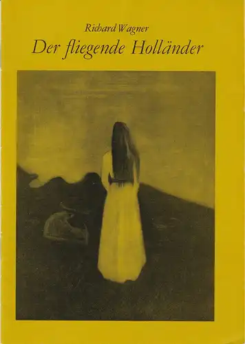 Leipziger Theater, Karl Kayser, Hans Michael Richter, Ilsedore Reinsberg, Volker Wendt: Programmheft Richard Wagner: DER FLIEGENDE HOLLÄNDER Opernhaus Leipzig Spielzeit 1985 / 86 Heft 16. 