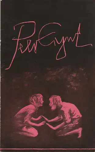Landesbühnen Sachsen, Christian Pötzsch, Winfried Schmidt: Programmheft PEER GYNT. Ballett nach Henrik Ibsen Premiere 2.2.1974 Spielzeit 1973 / 74 Heft 2. 
