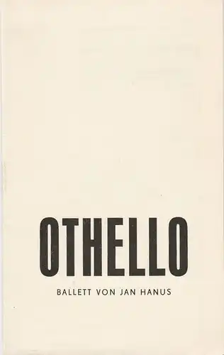 Landesbühnen Sachsen, Christian Pötzsch, Winfried Schmidt: Programmheft OTHELLO. Ballett von Jan Hanus Spielzeit 1972 / 73 Heft 8. 